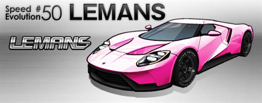 Speed Evolution #50~LEMANS~